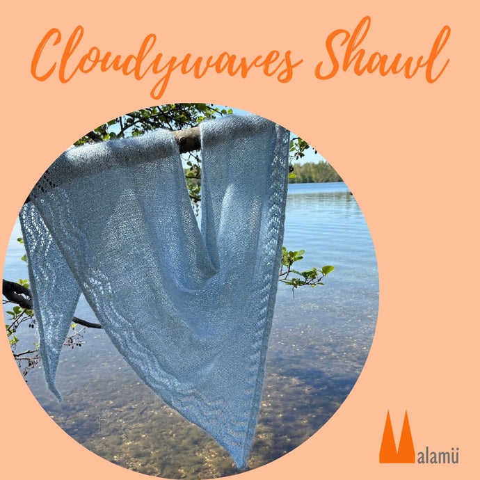 Cloudywaves Shawl - Strickanleitung