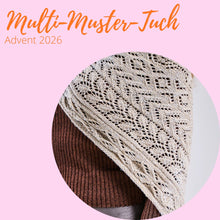 Laden Sie das Bild in den Galerie-Viewer, Multi-Muster-Tuch Advent 2026 von Veronika Hug - Geschenk-Set